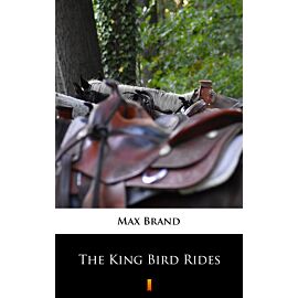 The King Bird Rides (e-book)
