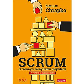 Scrum. O zwinnym zarządzaniu projektami wyd. 2