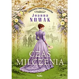 Czas milczenia. Dziedzictwo popiołów, tom 2