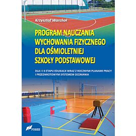 Program nauczania wychowania fizycznego dla ośmioletniej szkoły podstawowej
