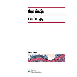 Organizacje i archetypy