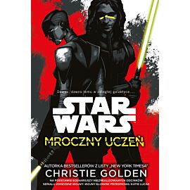 Star Wars. Mroczny uczeń