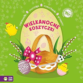 Wypychanki wielkanocne. Wielkanocne koszyczki