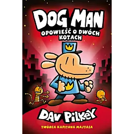 Opowieść o dwóch kotach. Dogman. Tom 3