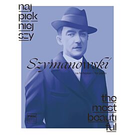 Najpiękniejszy Szymanowski