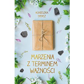 Marzenia z terminem ważności