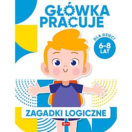 Główka pracuje. Zagadki logiczne