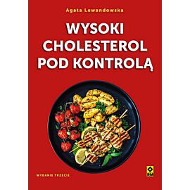 Wysoki cholesterol pod kontrolą wyd. 2026