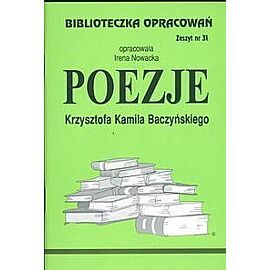 Biblioteczka Opracowań Poezje Krzysztofa Kamila Baczyńskiego