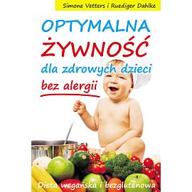 Optymalna żywność dla zdrowych dzieci bez alergii