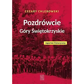 Pozdrówcie Góry Świętokrzyskie