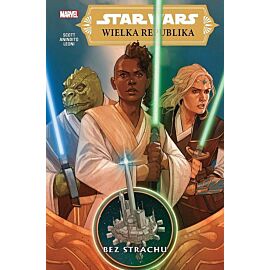 Star Wars Wielka Republika - 01 - Bez strachu (wyd. 2023)