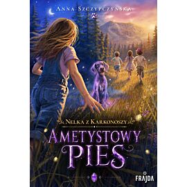 Nelka z Karkonoszy. Ametystowy pies