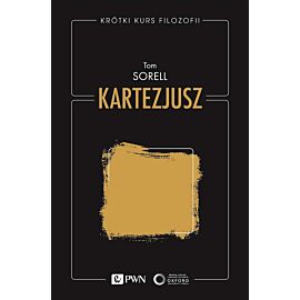 Krótki kurs filozofii. Kartezjusz.