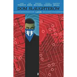 Dom Slaughterów - 6 - Lazur