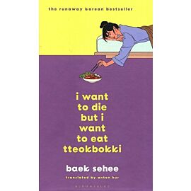 I Want to Die but I Want to Eat Tteokbokki