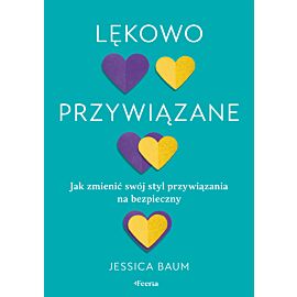 Lękowo przywiązane (e-book)