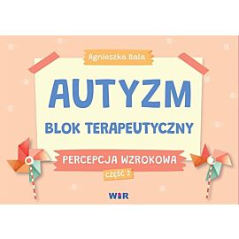 Autyzm blok terapeutyczny percepcja wzrokowa część 2