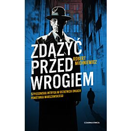Zdążyć przed wrogiem (e-book)