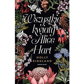 Wszystkie kwiaty Alice Hart