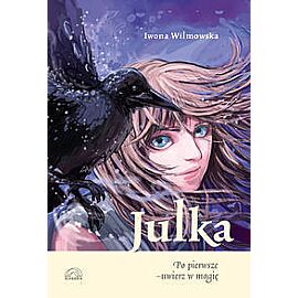 Julka Po pierwsze - uwierz w magię