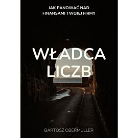 Władca liczb. Jak panować nad finansami Twojej firmy (e-book)