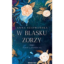 W blasku zorzy. Tom 1