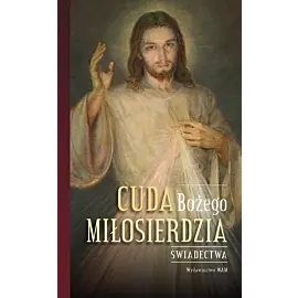 Cuda Bożego Miłosierdzia