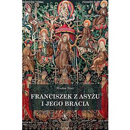 Franciszek z asyżu i jego bracia