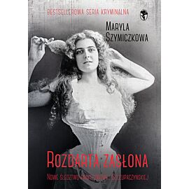 Rozdarta zasłona. Śledztwa profesorowej Szczupaczyńskiej.