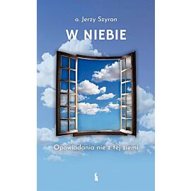 W niebie. Opowiadania nie z tej ziemi