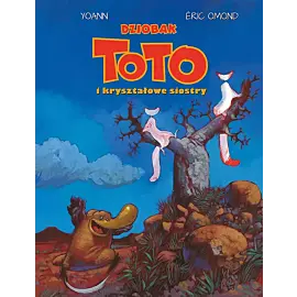 Dziobak Toto - 05 - Dziobak Toto i kryształowe siostry