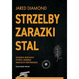 Strzelby, zarazki i stal Krótka historia ludzkości