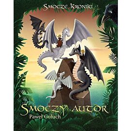 Smoczy autor. Smocze kroniki. Tom 3