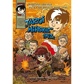 Wojenna odyseja Antka Srebrnego - 11 - Targi mińskie 1942 r