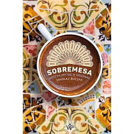Sobremesa. Spotkajmy się w Hiszpanii
