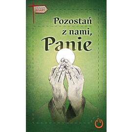 Pozostań z nami panie