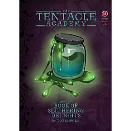 Tentacle Academy #2: Book of Slithering Delights