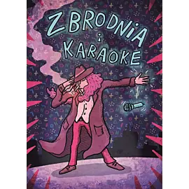 Zbrodnia i karaoke