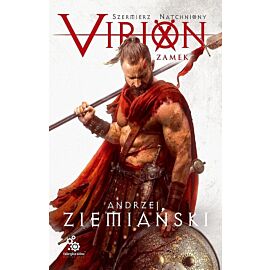 Virion. Tom 1. Zamek (Szermierz Natchniony)