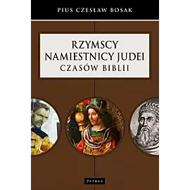 Rzymscy namiestnicy Judei czasów Biblii. Leksykon