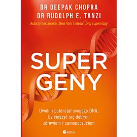 Supergeny. Uwolnij potencjał swojego DNA, by cieszyć się dobrym zdrowiem i samopoczuciem (e-book)