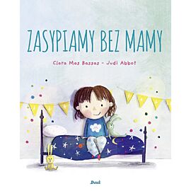 Zasypiamy bez mamy
