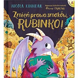 Zmień prawa smoków Rubinko!