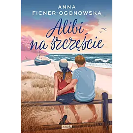 Alibi na szczęście. Rozszerzona wersja