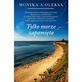 Tylko morze zapamięta