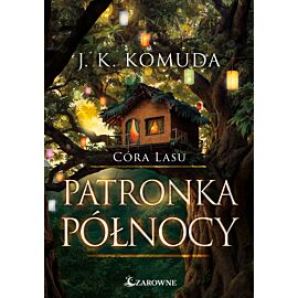 Patronka północy. Córa Lasu. (e-book)