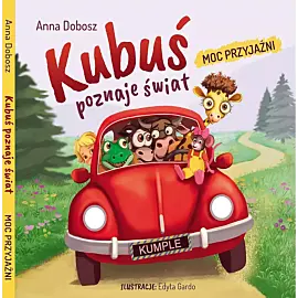 Kubuś poznaje świat. Moc przyjaźni
