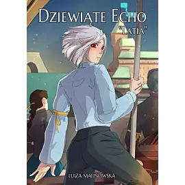 Dziewiąte Echo: Latia