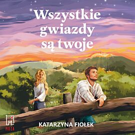 Wszystkie gwiazdy są twoje (audiobook MP3)